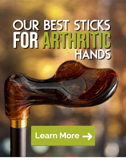 Best Sticks for Arthritic Hands